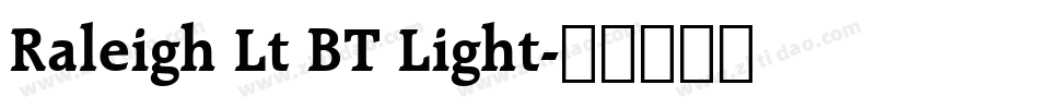 Raleigh Lt BT Light字体转换